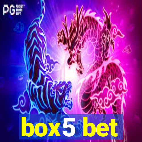 box5 bet